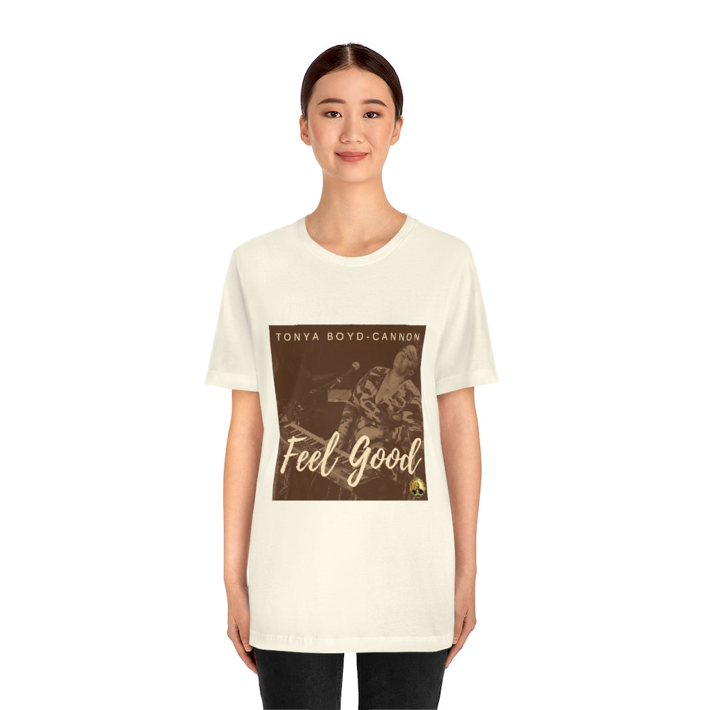 "Feel Good" Tee