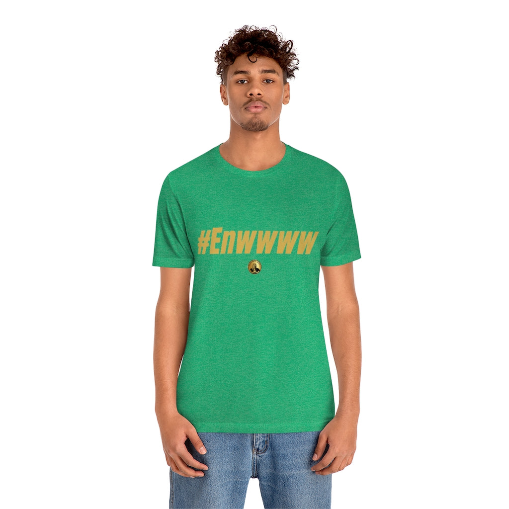 #ENWWWW (GOLD) Unisex Jersey Short Sleeve Tee
