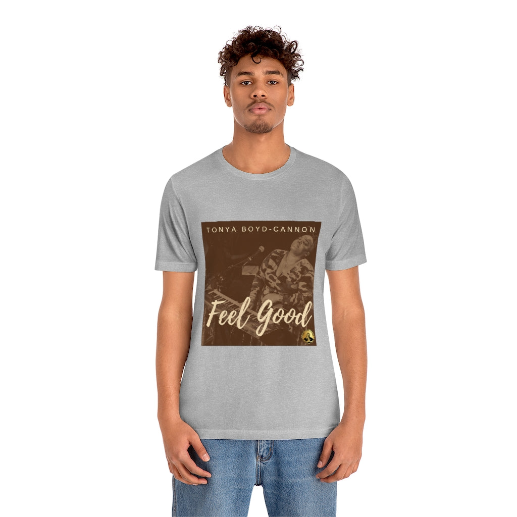"Feel Good" Tee