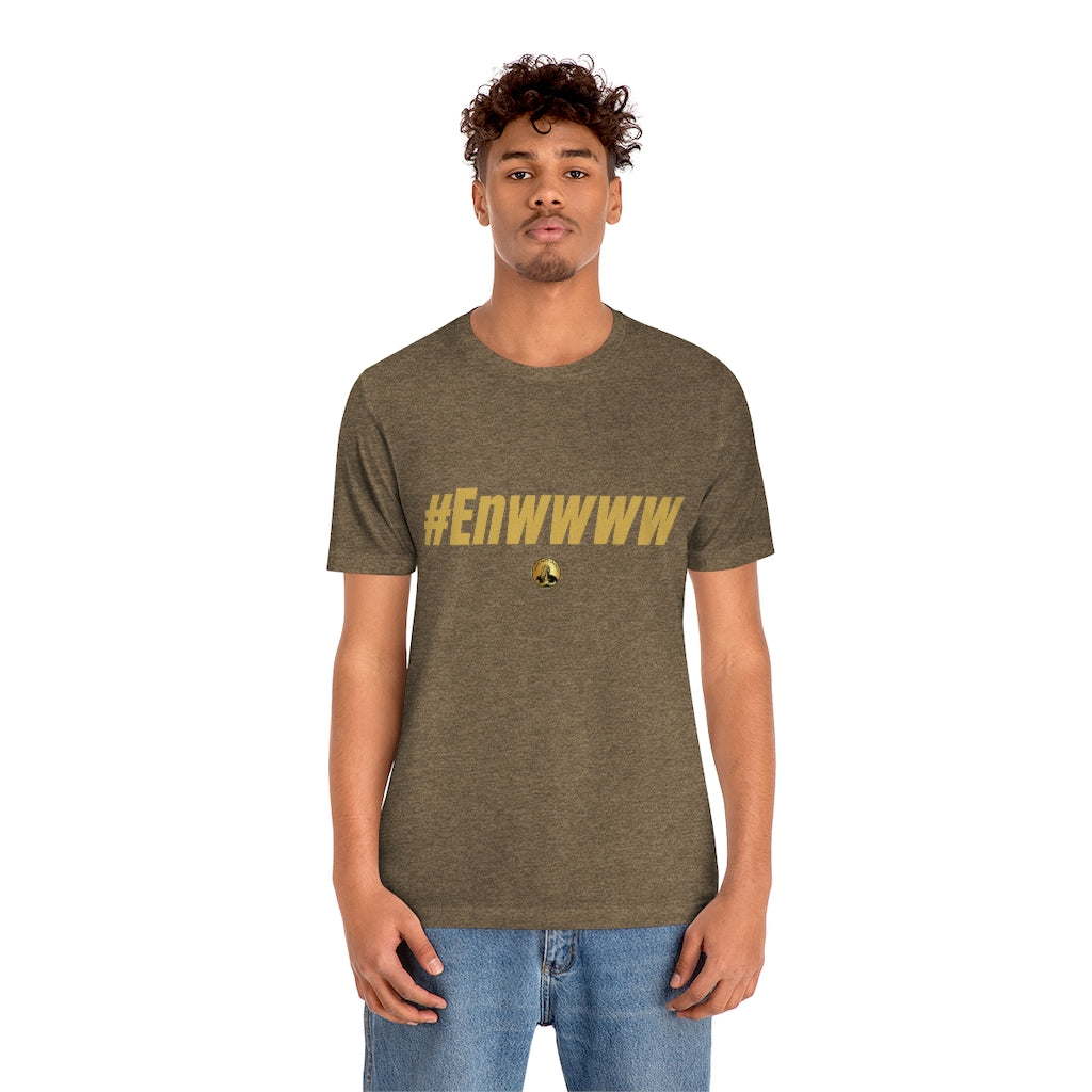 #ENWWWW (GOLD) Unisex Jersey Short Sleeve Tee