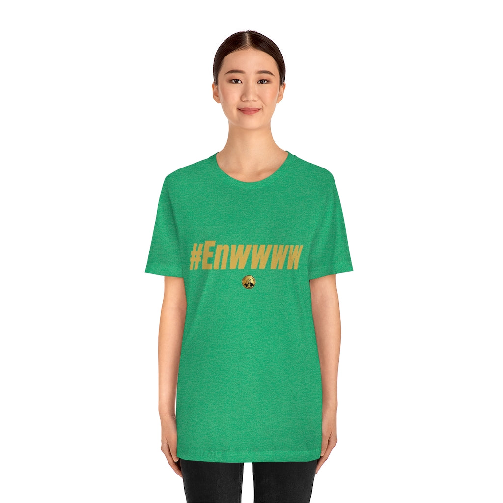 #ENWWWW (GOLD) Unisex Jersey Short Sleeve Tee
