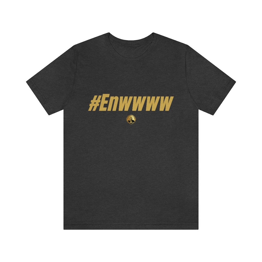 #ENWWWW (GOLD) Unisex Jersey Short Sleeve Tee