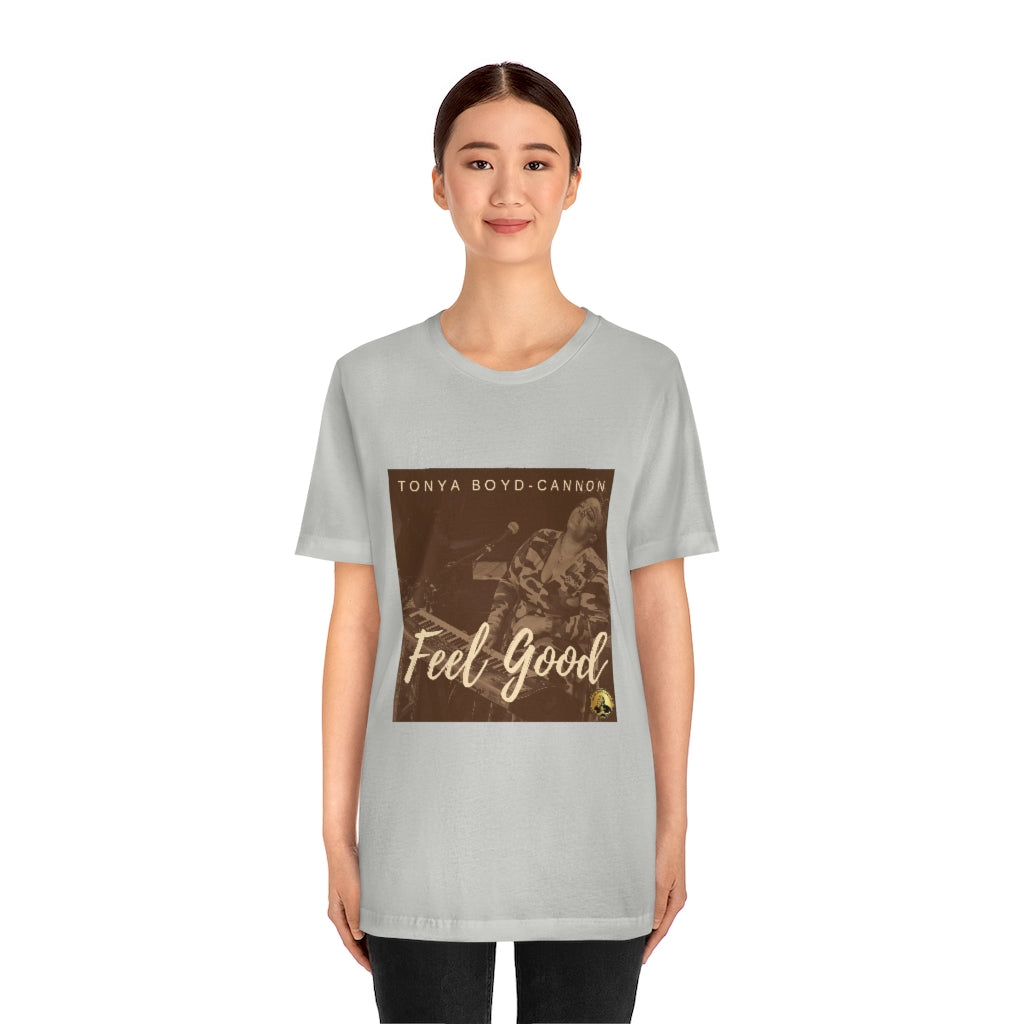 "Feel Good" Tee
