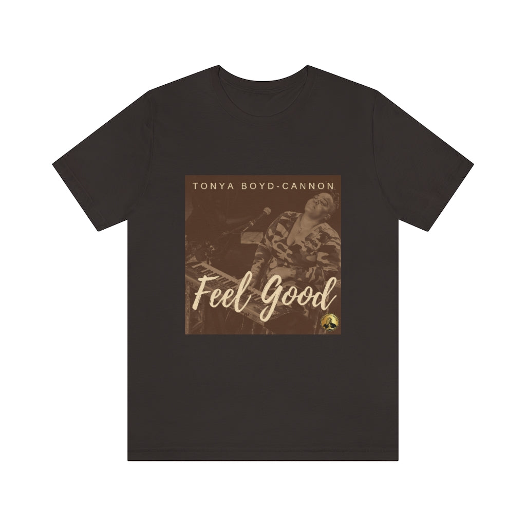 "Feel Good" Tee