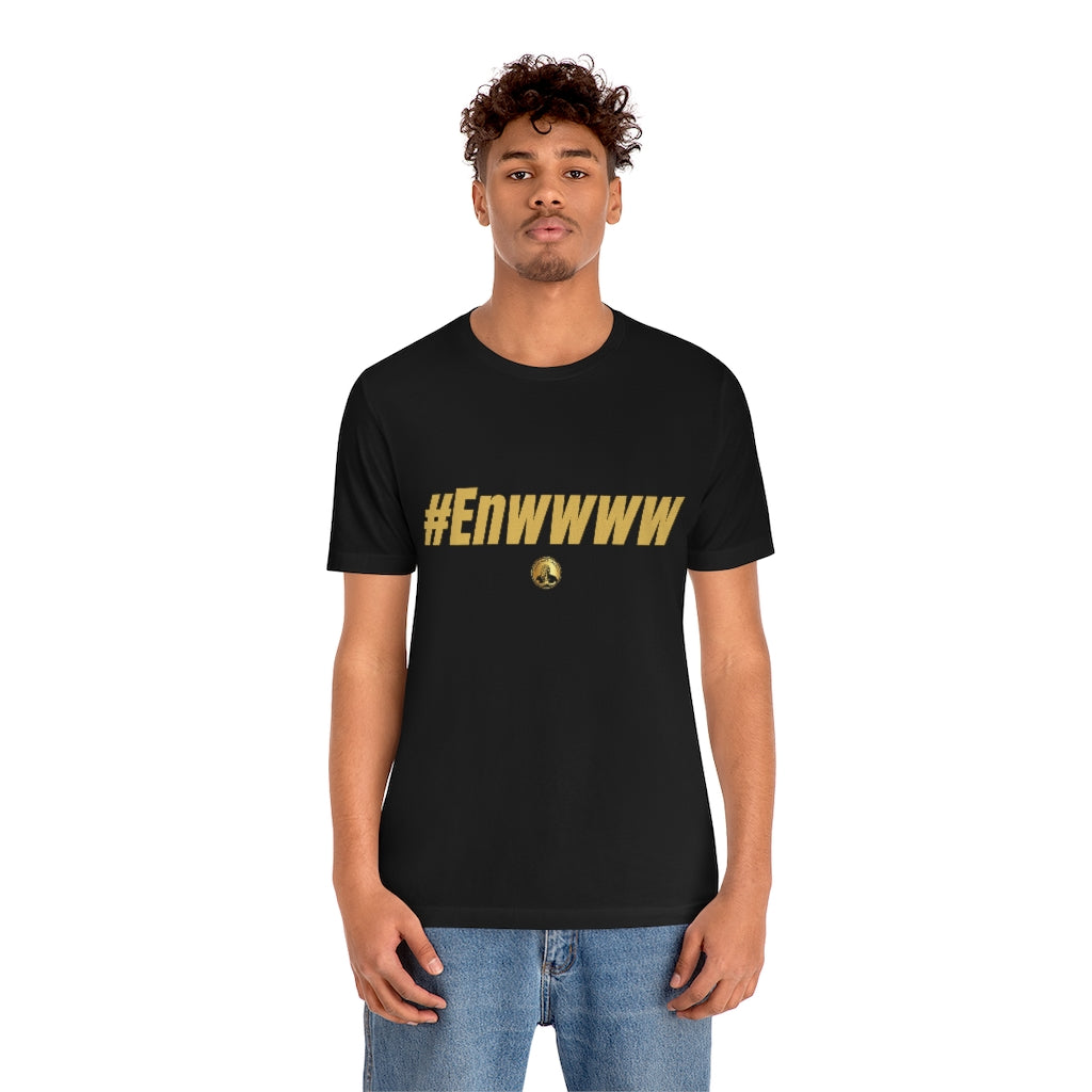 #ENWWWW (GOLD) Unisex Jersey Short Sleeve Tee