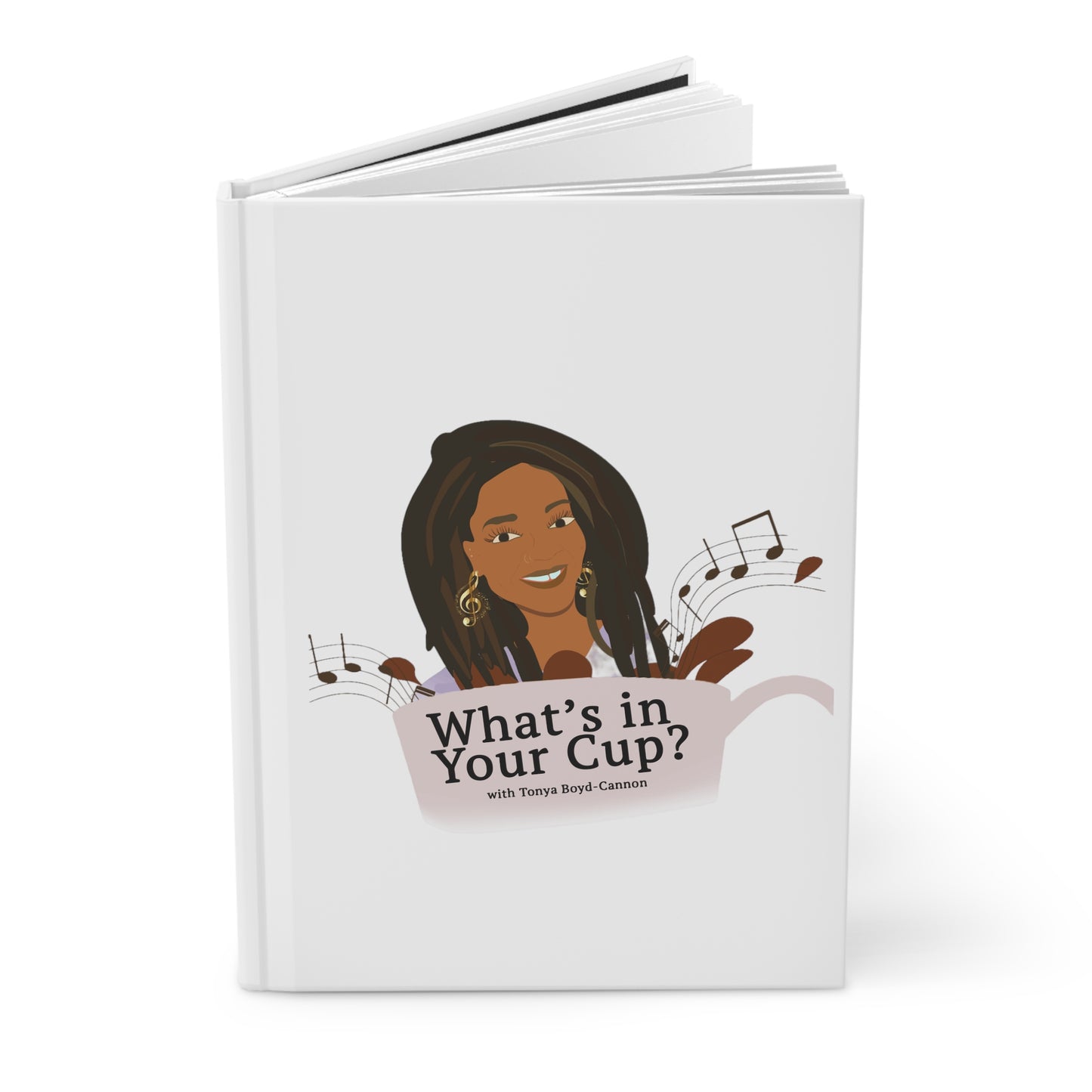 "What's In Your Cup?" Hardcover Journal Matte