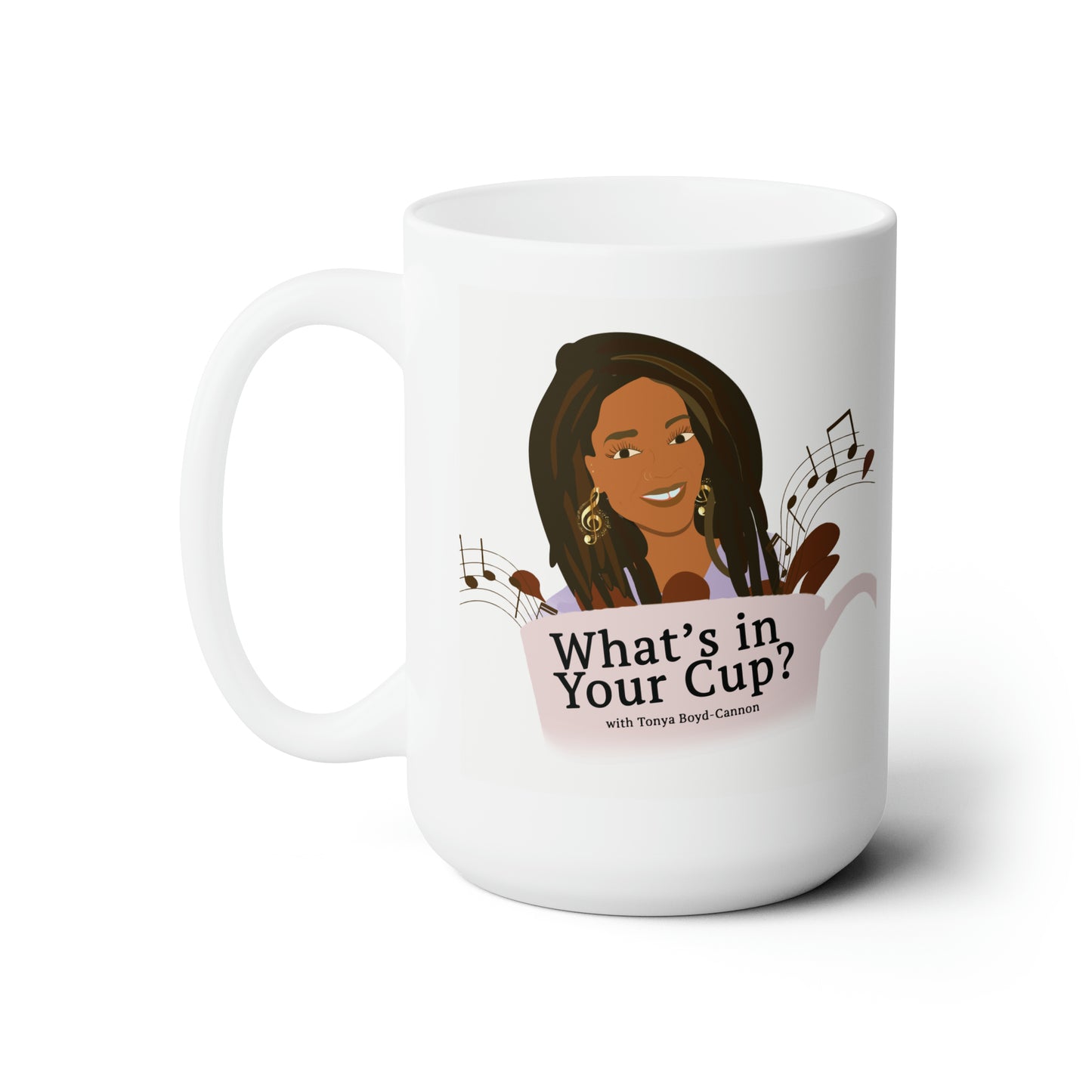 "What's In Your Cup" Mug 15oz