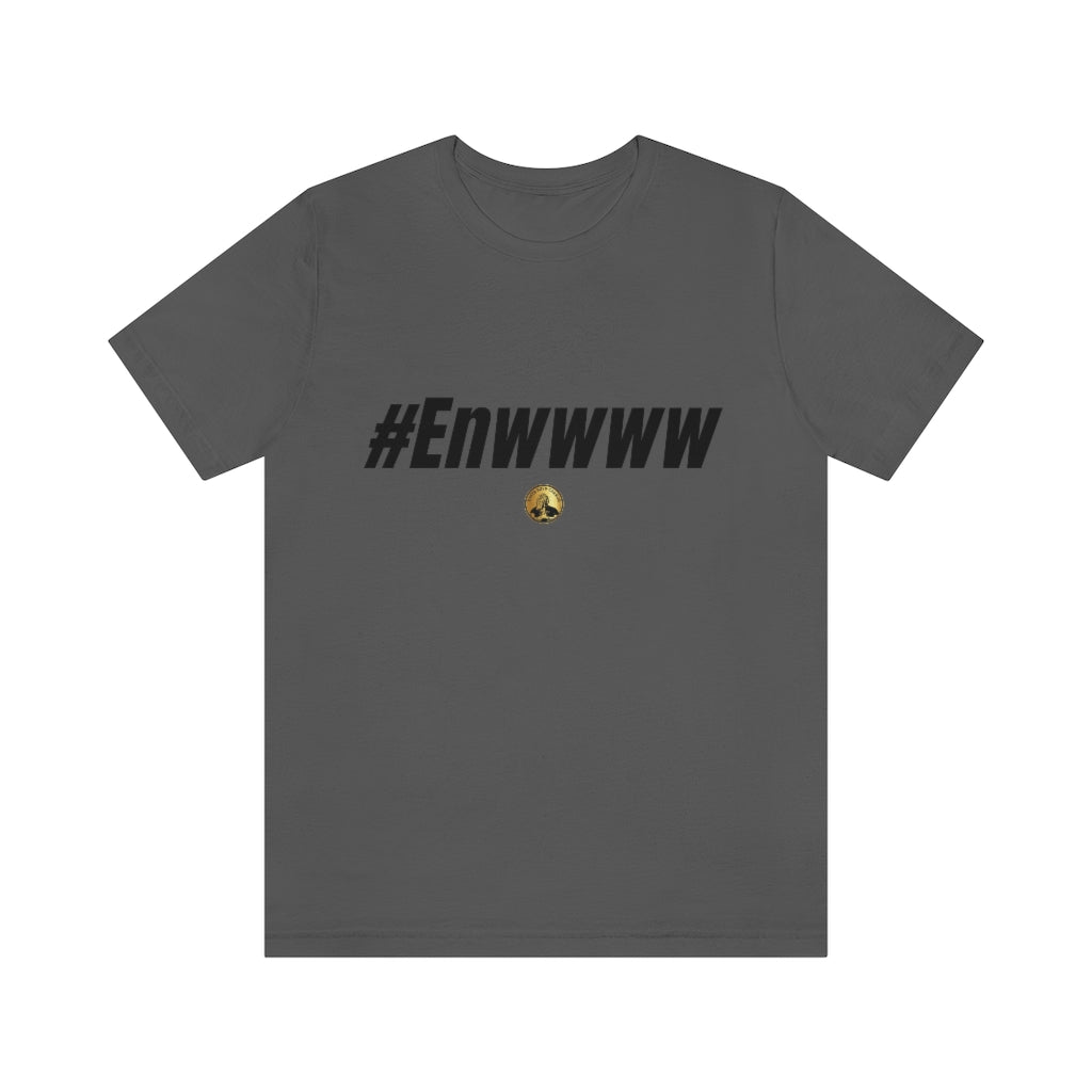 #ENWWWW (Black) Unisex Jersey Short Sleeve Tee