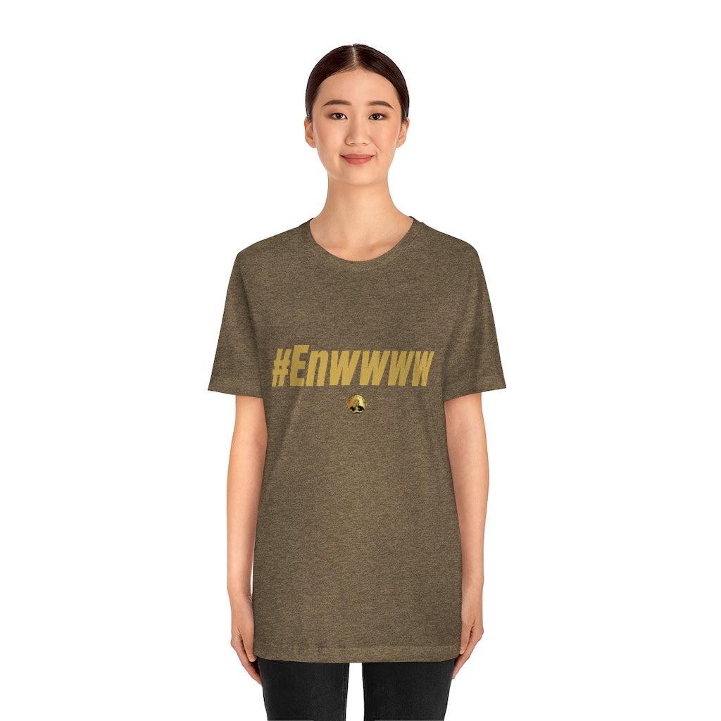 #ENWWWW (GOLD) Unisex Jersey Short Sleeve Tee